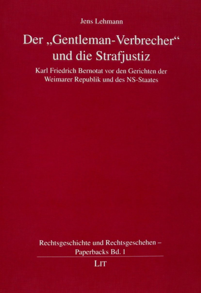 Der "Gentleman-Verbrecher" und die Strafjustiz Law
