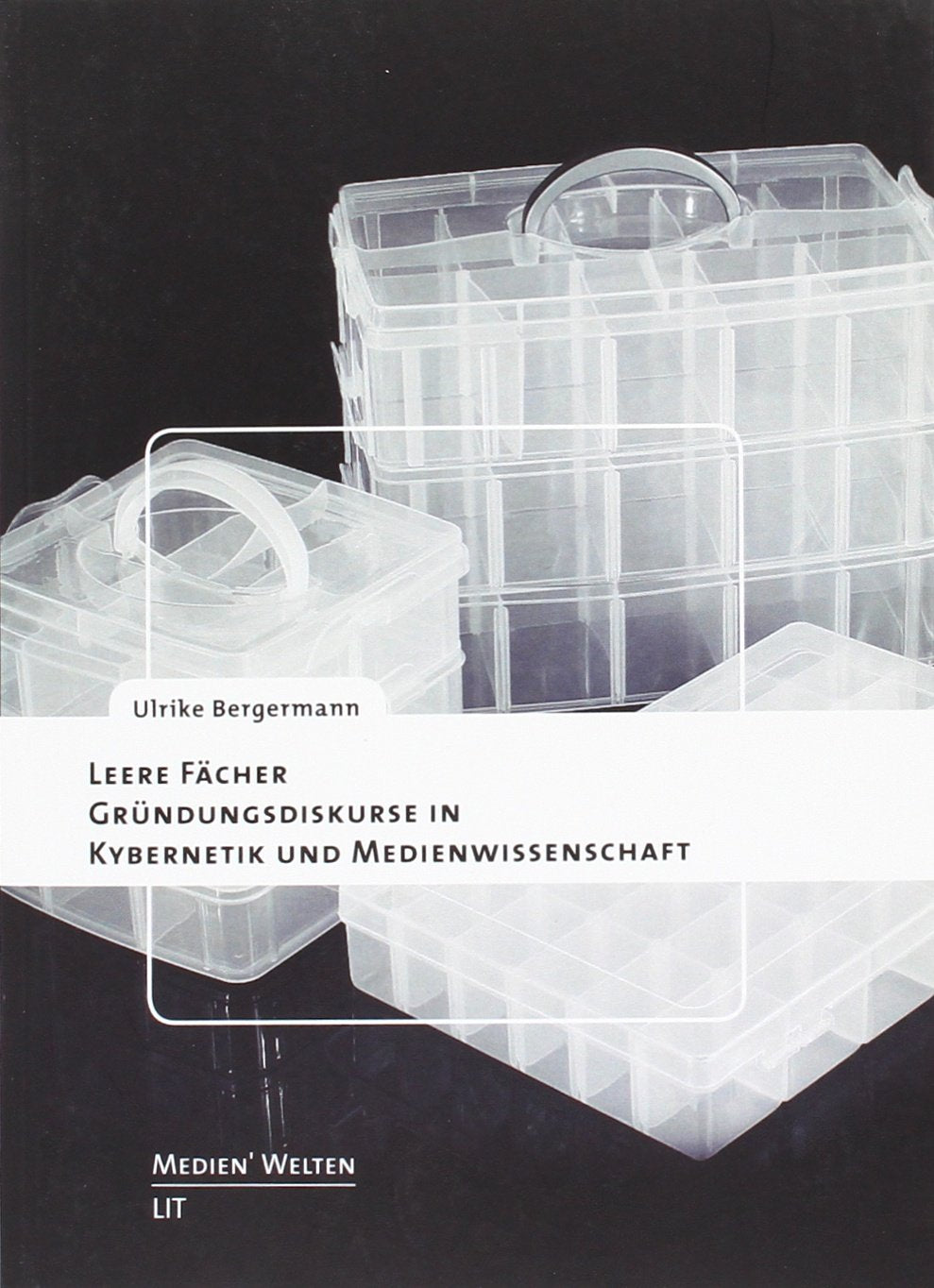 Leere Fächer: Gründungsdiskurse in Kybernetik & Medienwissenschaft Law