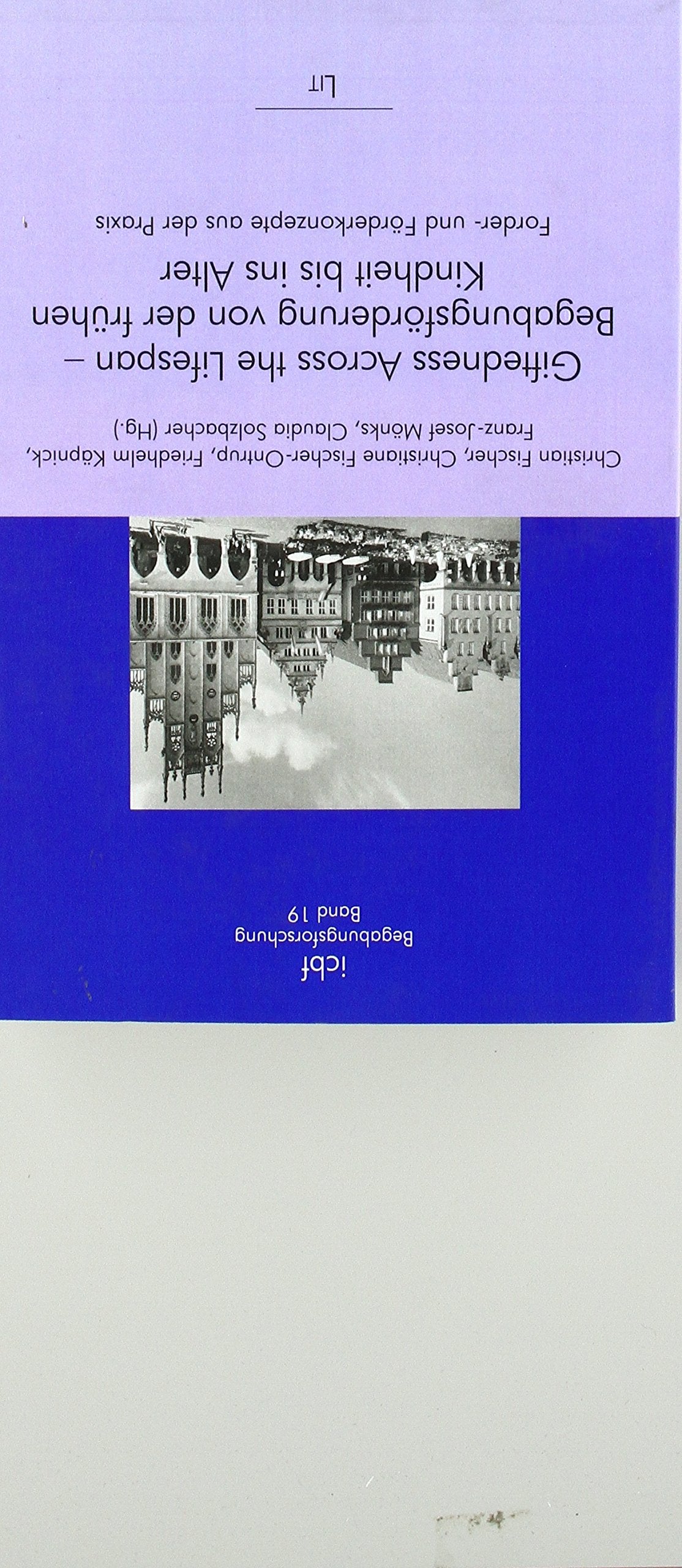 Giftedness Across the Lifespan - Begabungsförderung von der frühen Kindheit bis ins Alter Learning & Reference