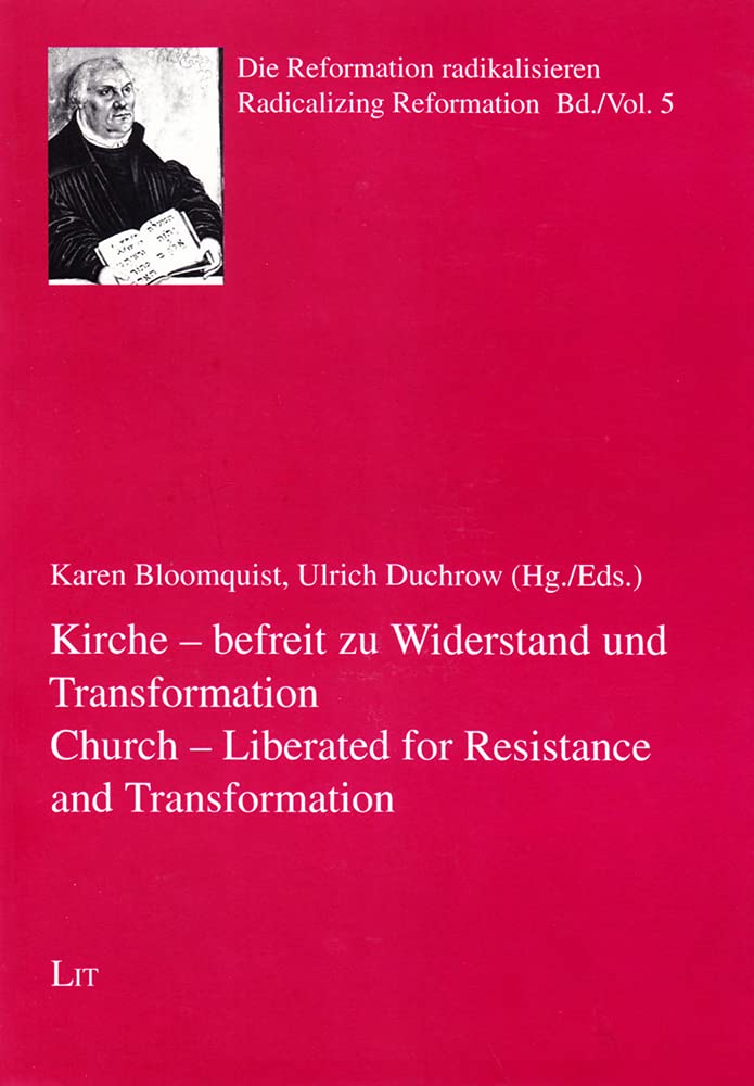 Kirche - befreit zu Widerstand und Transformation Religion & Esotericism