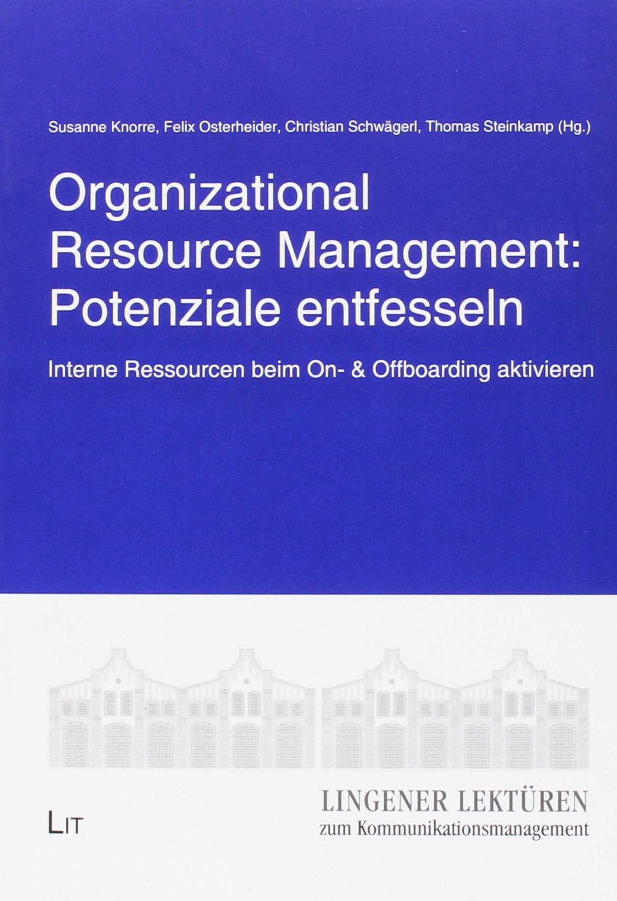 Organizational Resource Management Potenziale entfesseln: Interne Ressourcen beim On- & Offboarding aktivieren Law
