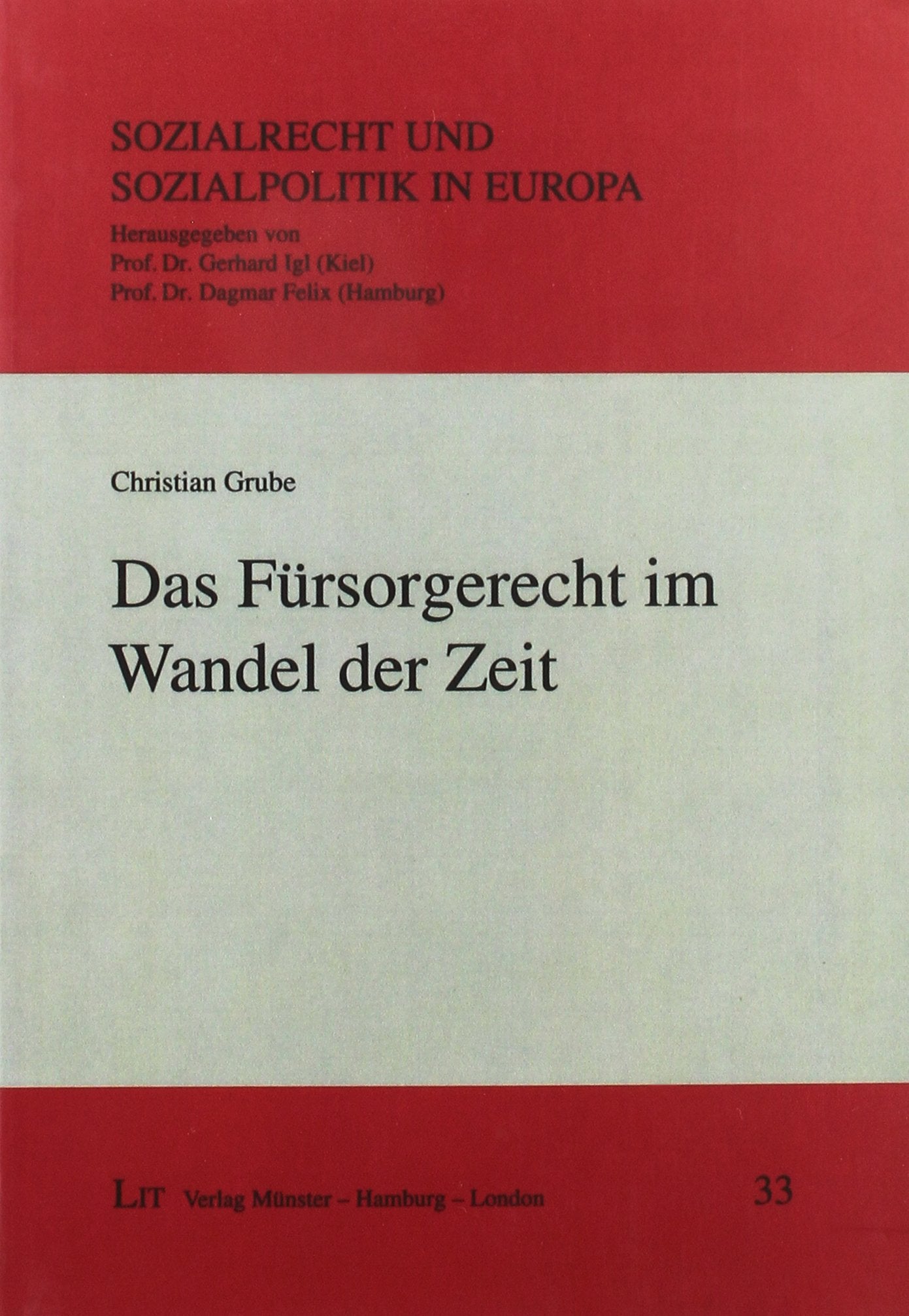 Das Fürsorgerecht im Wandel der Zeit Law