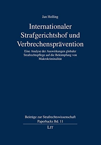 Internationaler Strafgerichtshof und Verbrechensprävention book