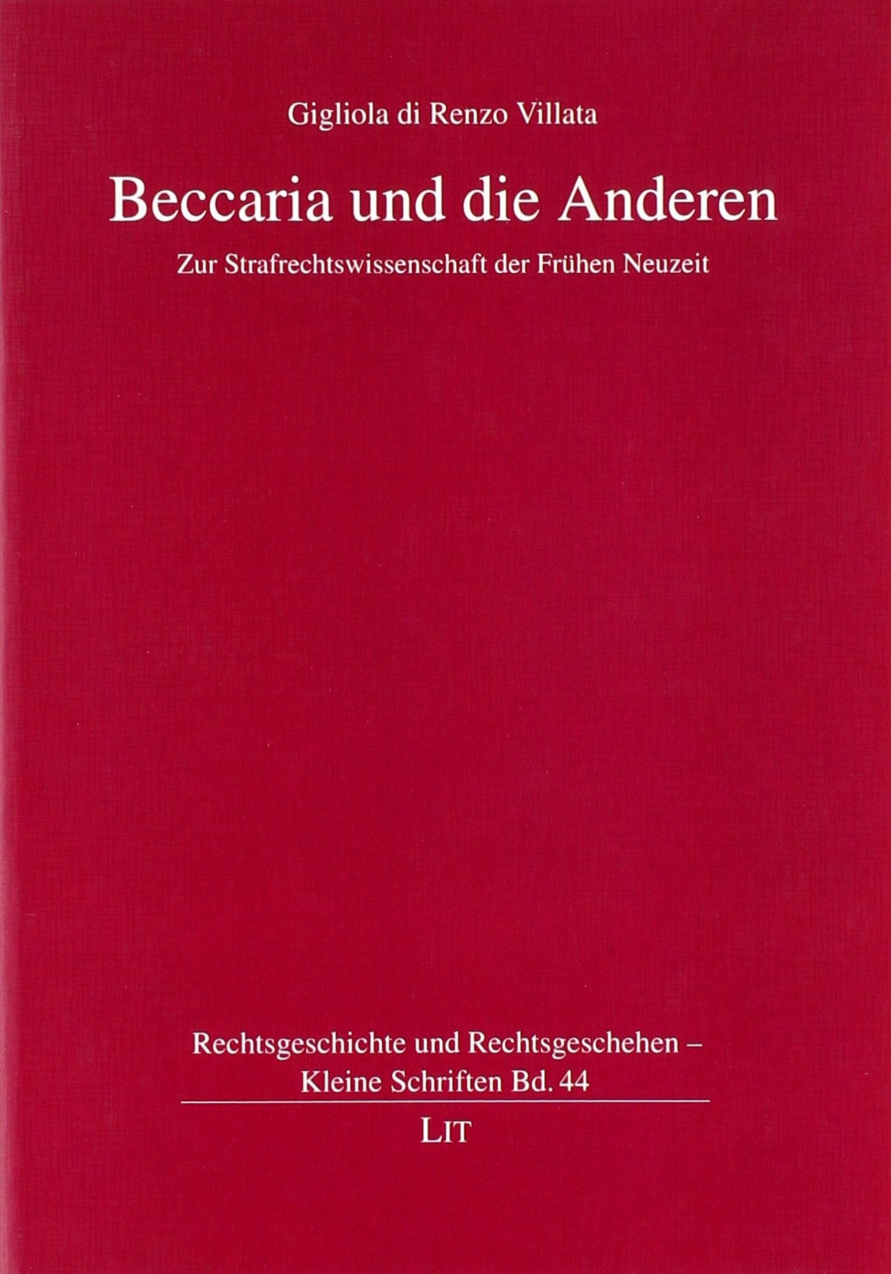 Beccaria und die Anderen Law