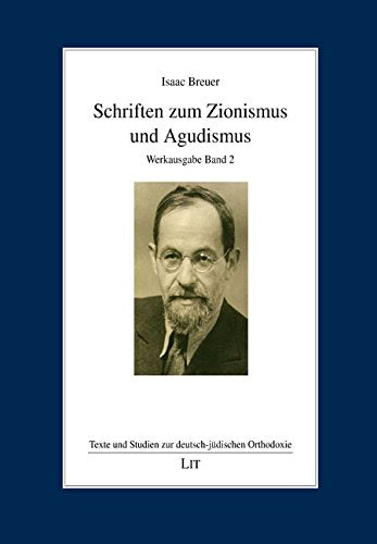 Schriften zum Zionismus und Agudismus: Werkausgabe Band 2 Religion & Esotericism