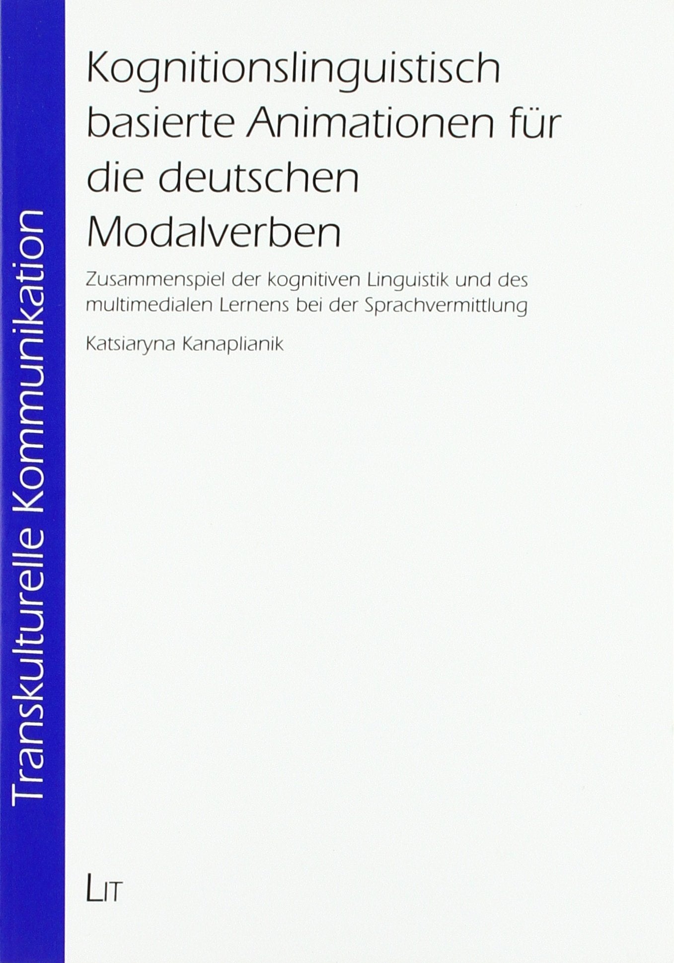 Kognitionslinguistisch basierte Animationen für die deutschen Modalverben Books