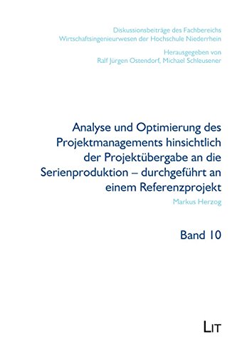 Analyse und Optimierung des Projektmanagements hinsichtlich der Projektübergabe an die Serienproduktion - durchgeführt an einem Referenzprojekt Law