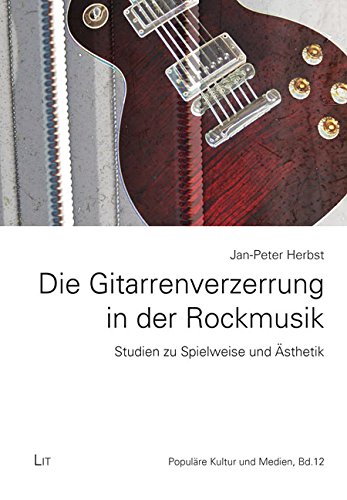 Die Gitarrenverzerrung in der Rockmusik Books