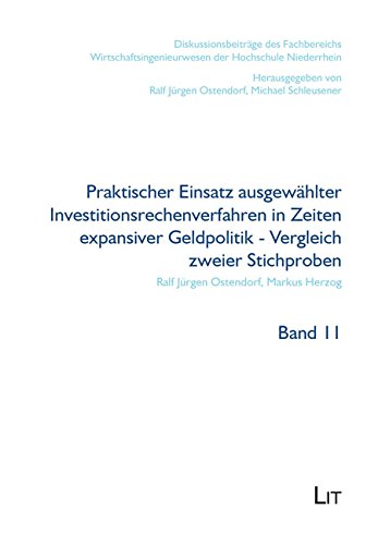 Praktischer Einsatz ausgewählter Investitionsrechenverfahren in Zeiten expansiver Geldpolitik - Vergleich zweier Studien Law