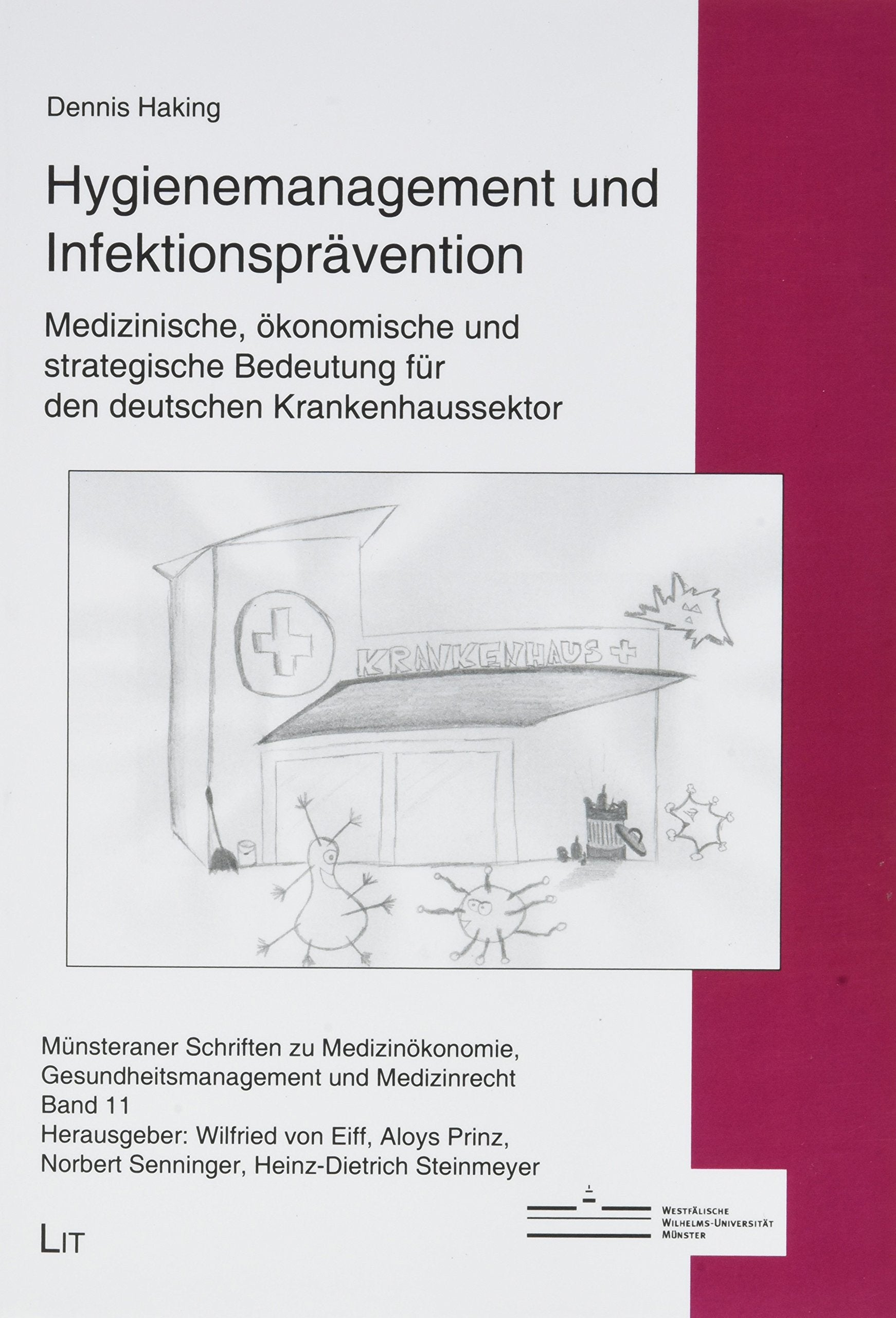 Hygienemanagement und Infektionsprävention Medicine