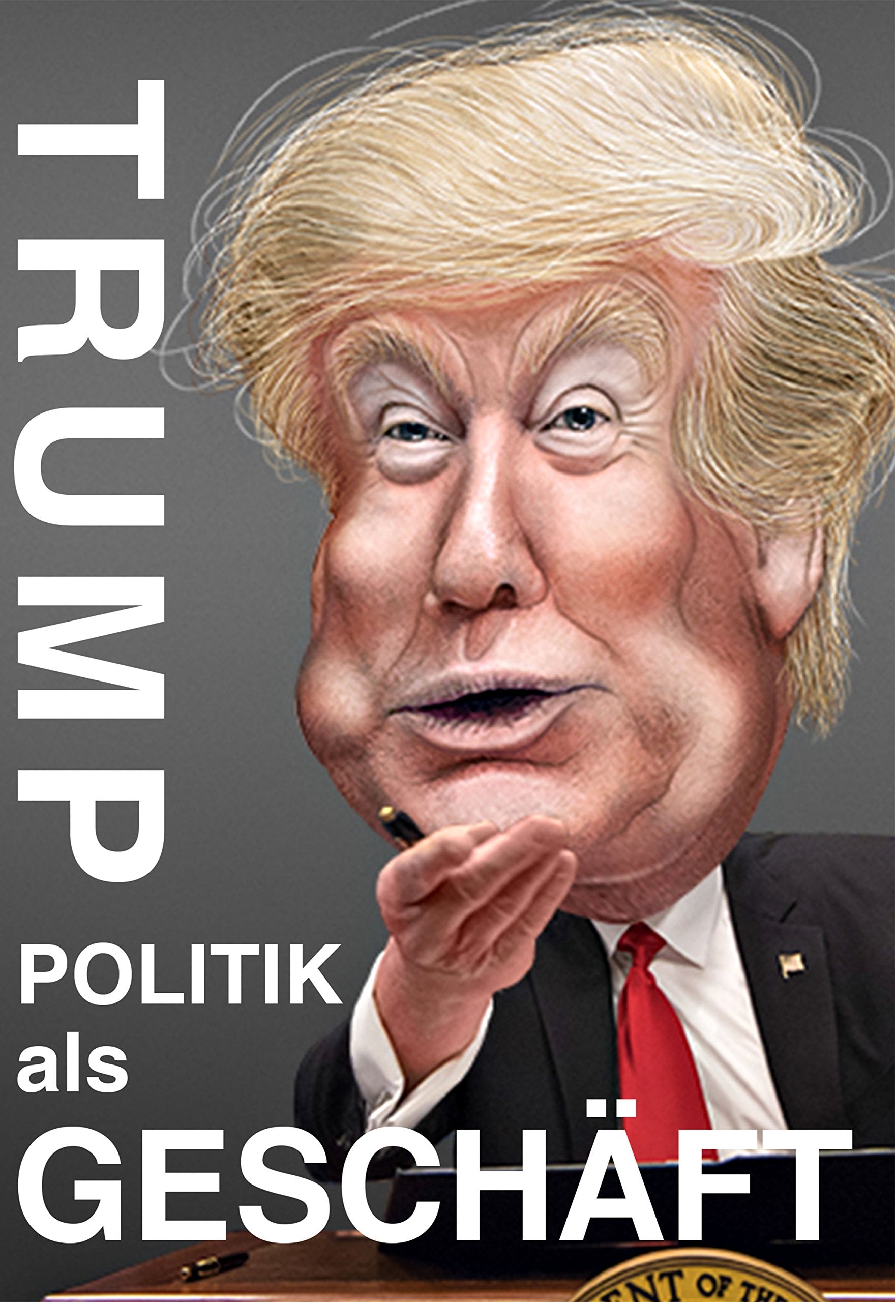 Trump - Politik als Geschäft Law