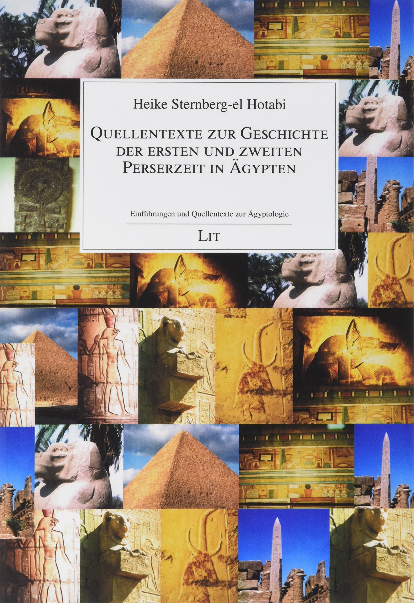 Quellentexte zur Geschichte der ersten und zweiten Perserzeit in Ägypten Politics & History