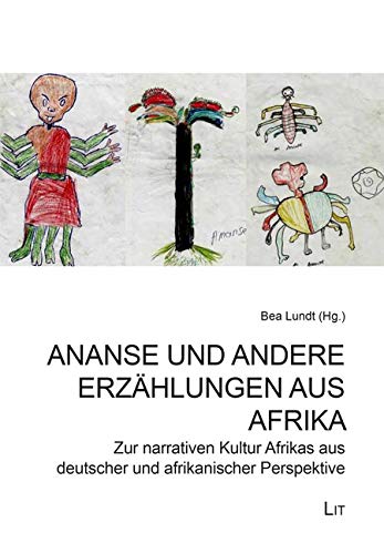 Ananse und andere Erzählungen aus Afrika Books