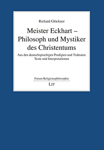 Meister Eckhart - Philosoph und Mystiker des Christentums book