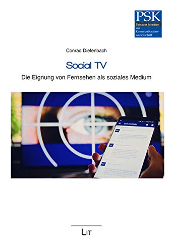 Social TV: Die Eignung von Fernsehen als soziales Medium Law
