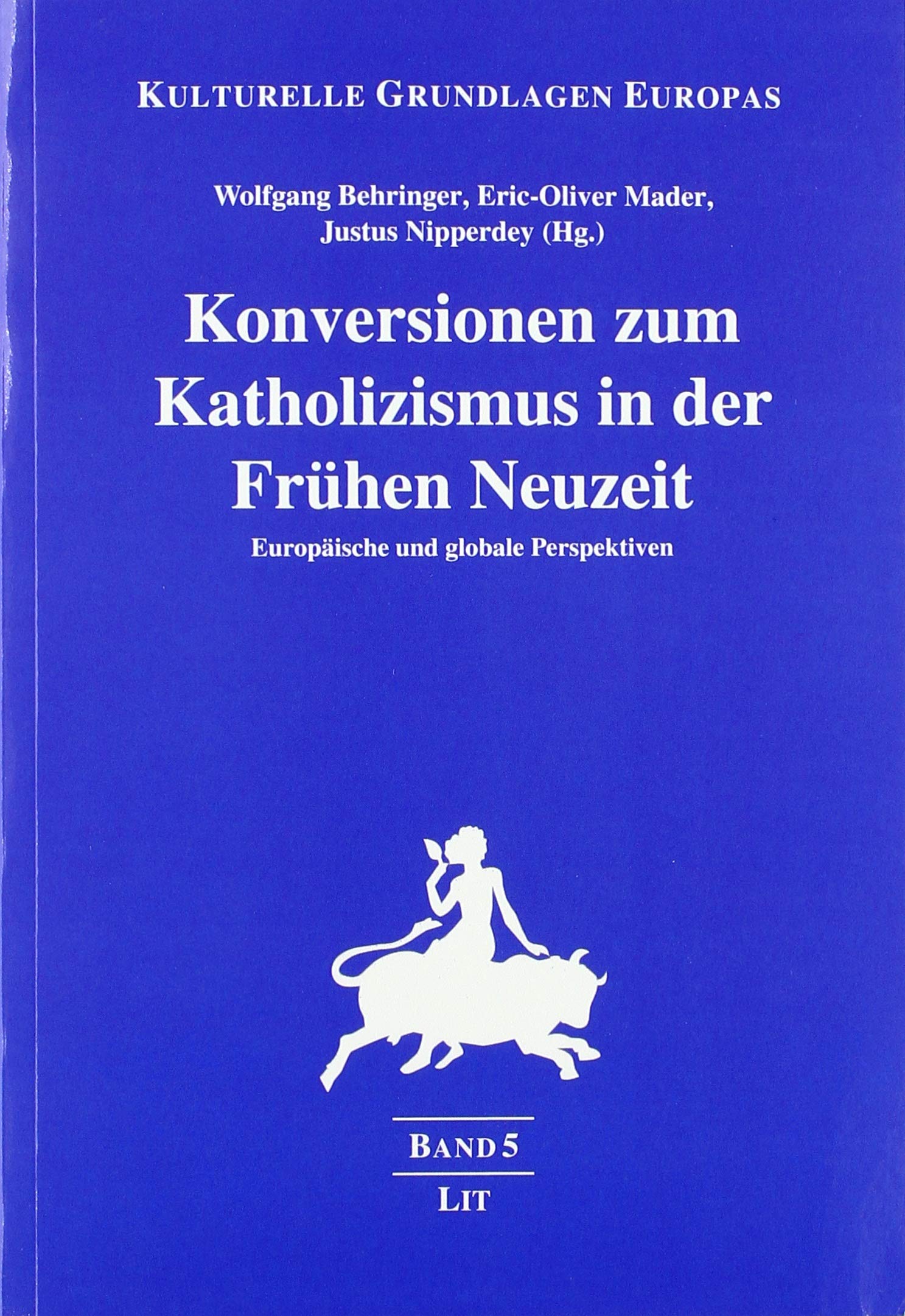 Konversionen zum Katholizismus in der Frühen Neuzeit book