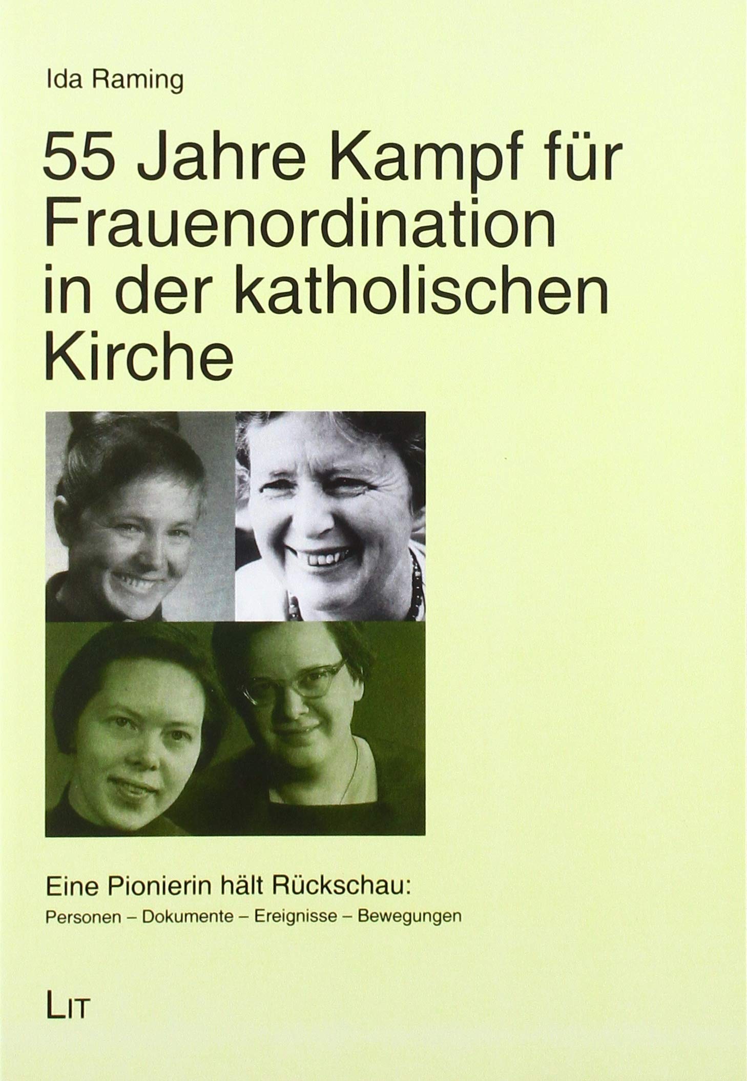 55 Jahre Kampf für Frauenordination in der katholischen Kirche Religion & Esotericism