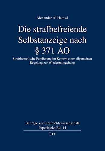 Die strafbefreiende Selbstanzeige nach § 371 AO Law