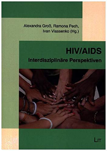 HIV/AIDS: Interdisziplinäre Perspektiven Medicine