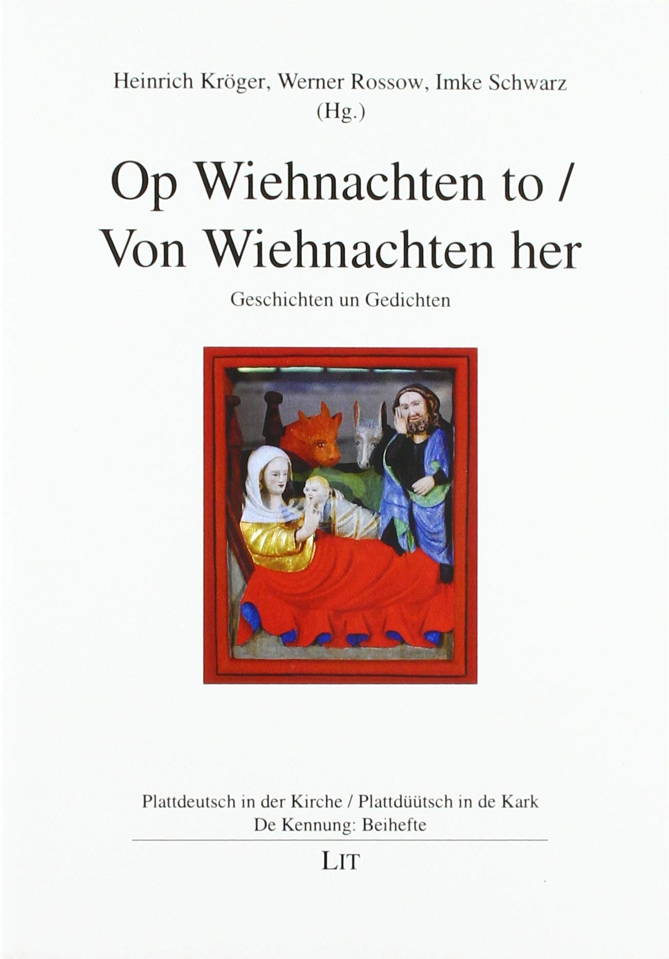 Op Wiehnachten to / Von Wiehnachten her: Geschichten un Gedichten: Geschichten un Gedichten, sammelt un rutgeven Fiction Books