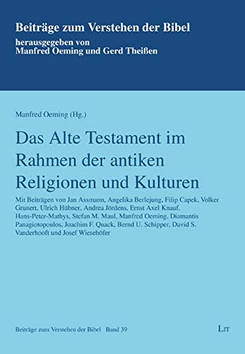 Das Alte Testament im Rahmen der antiken Religionen und Kulturen Reference Books