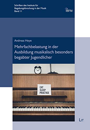Mehrfachbelastung in der Ausbildung musikalisch besonders begabter Jugendlicher book