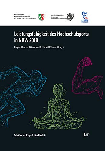 Leistungsfähigkeit des Hochschulsports in NRW 2018 Books