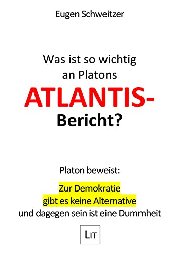 Was ist so wichtig an Platons Atlantis-Bericht? Books