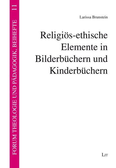 Religiös-ethische Elemente in Bilderbüchern und Kinderbüchern Books