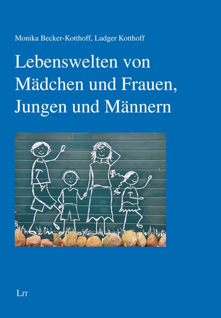 Lebenswelten von Mädchen und Frauen, Jungen und Männern Social Sciences
