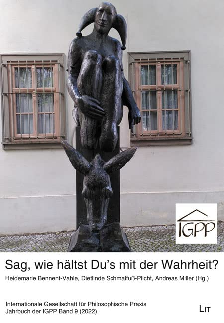 Sag, wie hältst Du's mit der Wahrheit? Philosophy