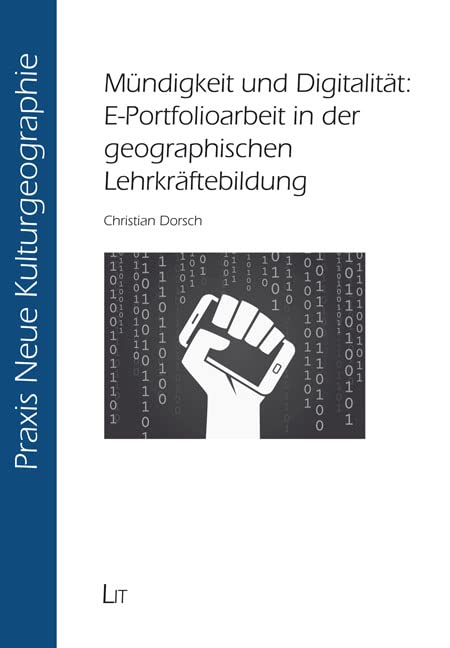Mündigkeit und Digitalität: E-Portfolioarbeit in der geographischen Lehrkräftebildung Geology & Geography
