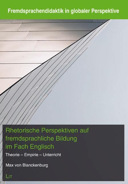 Rhetorische Perspektiven auf fremdsprachliche Bildung im Fach Englisch Books