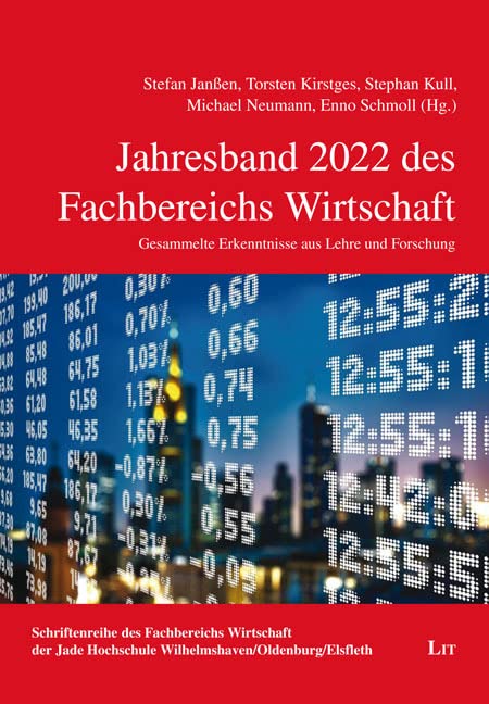 Jahresband 2022 des Fachbereichs Wirtschaft: Gesammelte Erkenntnisse aus Lehre und Forschung Business, Finance & Career