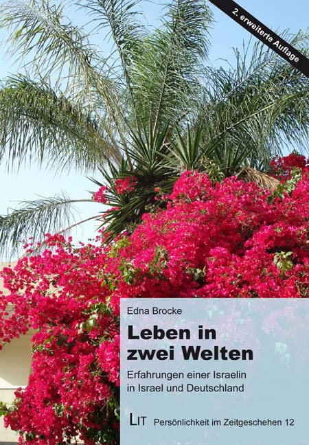 Leben in zwei Welten - Erfahrungen einer Israelin in Israel und Deutschland Politics & History