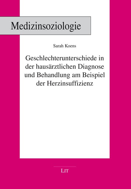 Geschlechterunterschiede in der hausärztlichen Diagnose und Behandlung am Beispiel der Herzinsuffizienz Medicine