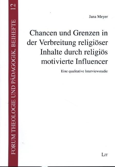 Chancen und Grenzen in der Verbreitung religiöser Inhalte durch religiös motivierte Influencer Law
