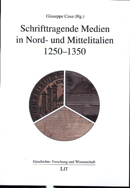 Schrifttragende Medien in Nord- und Mittelitalien 1250-1350 Books