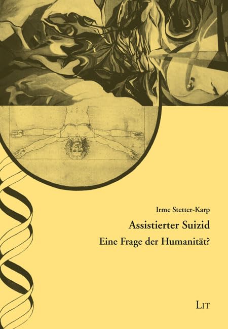 Assistierter Suizid: Eine Frage der Humanität? Books