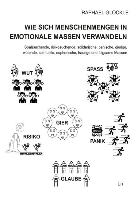 Wie sich Menschenmengen in emotionale Massen verwandeln Law