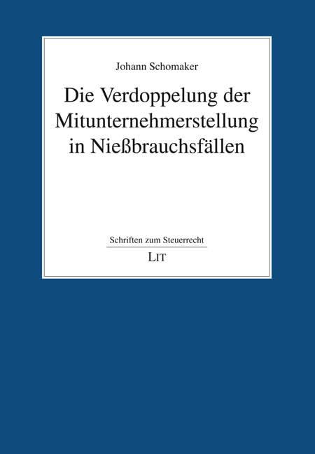 Die Verdoppelung der Mitunternehmerstellung in Nießbrauchsfällen book