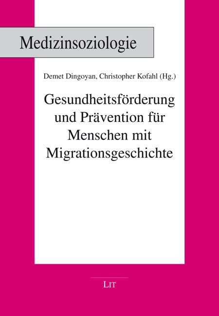Gesundheitsförderung und Prävention für Menschen mit Migrationsgeschichte Medicine