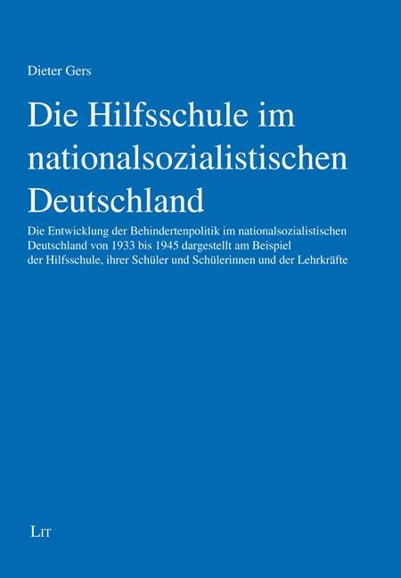 Die Hilfsschule im nationalsozialistischen Deutschland Learning & Reference
