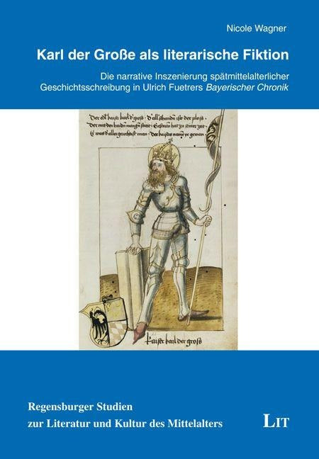 Karl der Große als literarische Fiktion Contemporary literature