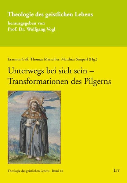 Unterwegs bei sich sein - Transformationen des Pilgerns Social Sciences