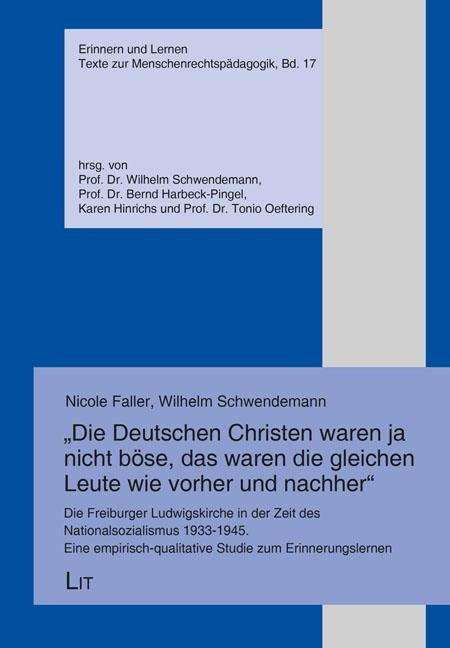 "Die Deutschen Christen waren ja nicht böse, das waren die gleichen Leute wie vorher und nachher" Books