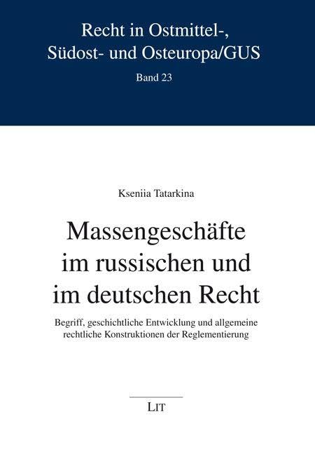 Massengeschäfte im russischen und im deutschen Recht Law