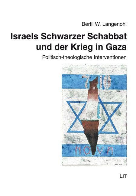 Israels Schwarzer Schabbat und der Krieg in Gaza Social Sciences