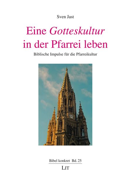 Eine Gotteskultur in der Pfarrei leben Social Sciences