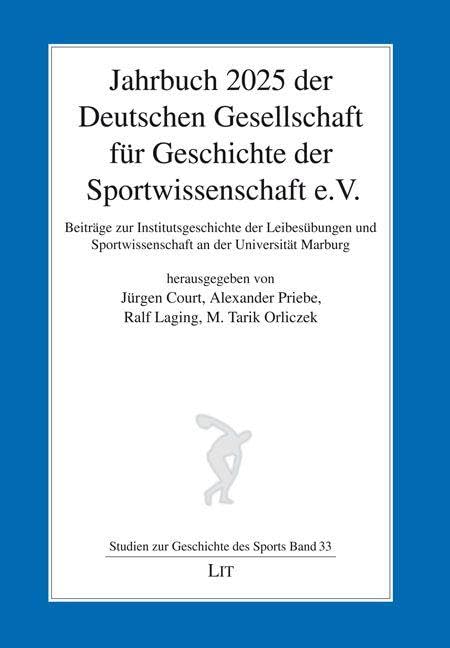 Jahrbuch 2025 der Deutschen Gesellschaft für Geschichte der Sportwissenschaft e.V. Social Sciences